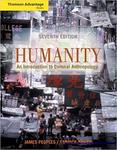 Humanity: An Introduction to Cultural Anthropology by James G. Peoples and Garrick Bailey