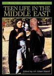 Teen Life in the Middle East by Ali Akbar Mahdi