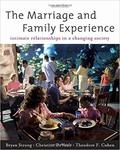 The Marriage and Family Experience: Intimate Relationships in a Changing Society by Theodore F. Cohen and Bryan Strong